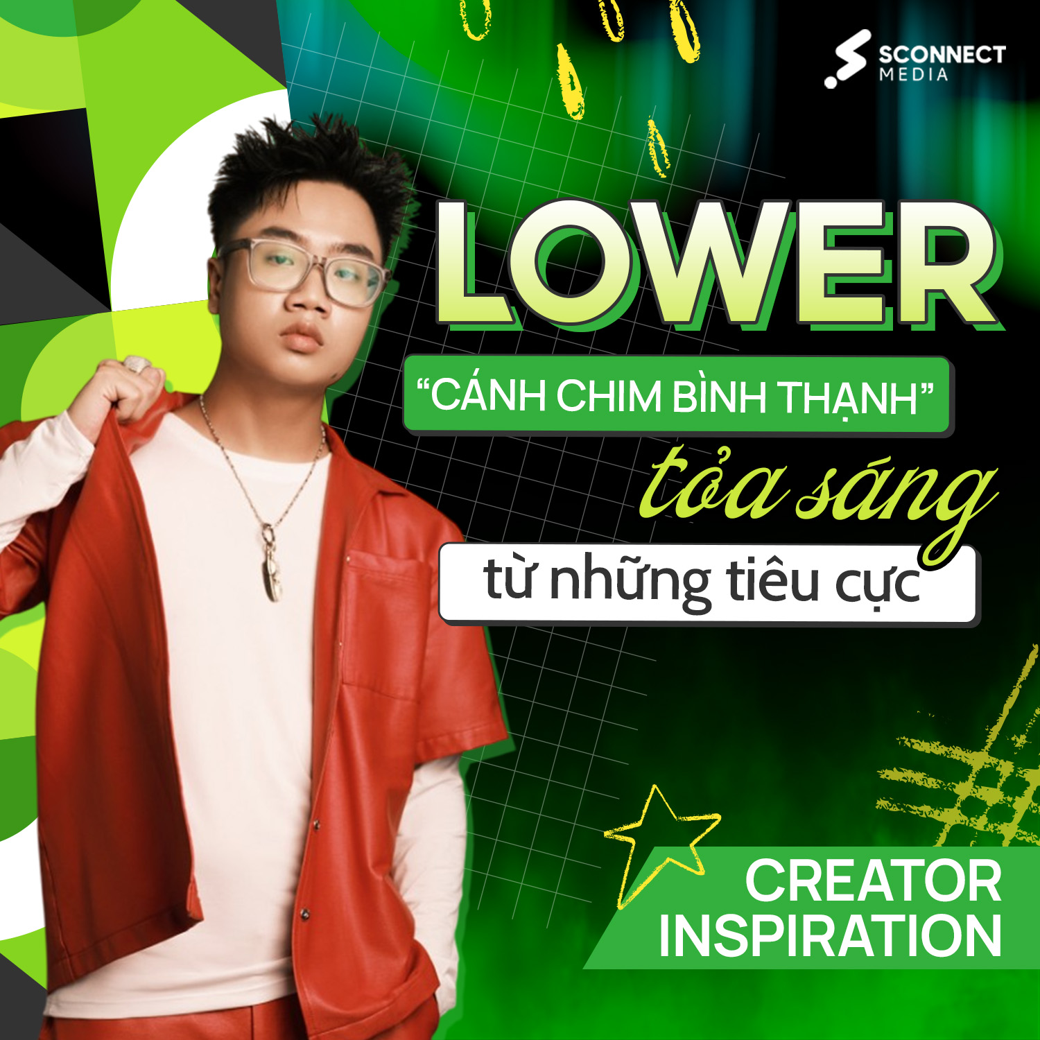 Rapper Lower - “Cánh chim Bình Thạnh” tỏa sáng từ những tiêu cực